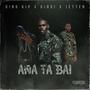 Aña ta bai (feat. Dindi Spray & Gino Kip) [Explicit]