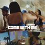 Come with me (Explicit)