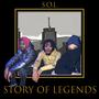 Story of Legends (Explicit)