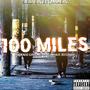 100 Miles (feat. Kalah Bishop) [Explicit]