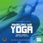 Mwalimu wa Yoga (feat. Teevo, Triple Ace & M-kali)
