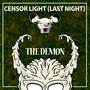 Censor Light (Last Night) [Explicit]