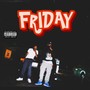 Friday (Explicit)