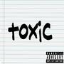 toxic (Explicit)