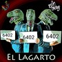 El Lagarto (Explicit)