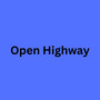 Open Highway