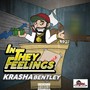 In They Feelings (Explicit)