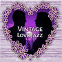 Vintage Love Jazz – Sexy Piano, Love Music, Sensual Guitar Music, Jazz Sounds, Moonlight Jazz