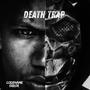 DeathTrap (feat. Sive Mdabuli & Ello Jay)