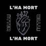 L'Ha Mort (Explicit)