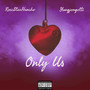 Only Us (Explicit)