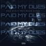 Paid My Dues (feat. Bause Gunna) [Explicit]