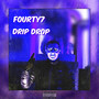 Drip Drop (Explicit)