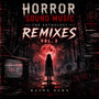 Horror Sound Music (The Anthology Remixes Vol. 2)