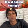 De Donde Vengo (Explicit)