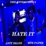 HATE IT (feat. ANTT BEATZ) [Explicit]