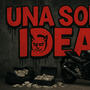 Una sola Idea (feat. Pipo 47, Brendi 26, TC Santos, Lean & Nexx)