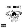 Out North (Explicit)