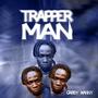 Trapper man (Explicit)