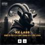 Ke Lass (feat. Bongs Da Vick & Tloxs Lepara) [Radio Edit] [Explicit]