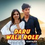 Daru Wala Role