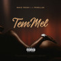 Tem Mel (Explicit)