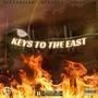 Keys To The East (Explicit)