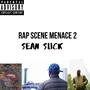 Rap Scene Menace 2 (Explicit)