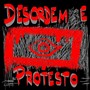 Desordem E Protesto