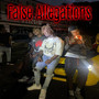 False Allegations (Explicit)