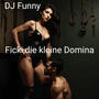 Ficki,die kleine Domina (Explicit)