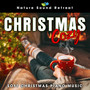 Christmas Cozy: Soft Christmas Piano Music