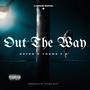 Out The Way (feat. Young F.B) [Explicit]