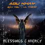 Blessings & Mercy (feat. Zay Tol & Lil Taskio) [Explicit]