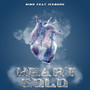 Heart Cold (Explicit)