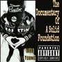 The Documentary Of A Solid Foundation (Explicit)