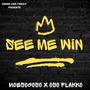 See me win (feat. Oso flakko) [Explicit]