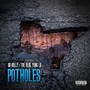 Potholes (Explicit)