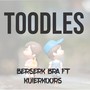 Toodles (feat. Kuierkoors)