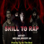 Skill To Rap