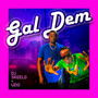 Gal Dem (Explicit)