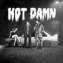 HOT DAMN (feat. MERTMERIC) [Explicit]