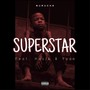 Superstar (feat. Havik & Yuan) [Explicit]