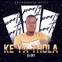 KE YA THOLA