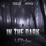 In the Dark (Urah Remix) [Explicit]