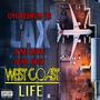 West coast life (feat. OYG Redrum781 & Sean Deez) [Explicit]