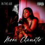 In The Air (Explicit)