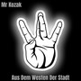 Aus Dem Westen Der Stadt (Explicit)