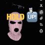 Hold Up (Explicit)