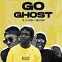 Go Ghost (Explicit)